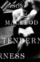 Tenderness: Signed Bookplate Edition (Hardback)