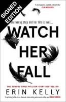 Watch Her Fall: Signed Exclusive Edition (Hardback)