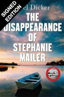 The Disappearance of Stephanie Mailer: Signed Edition (Hardback)