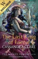 The Wicked Powers: The Last King of Faerie