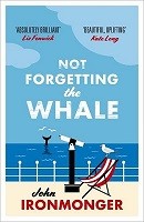 Not Forgetting The Whale (Paperback)