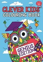The Clever Kids' Colouring Book: Genius Edition (Paperback)