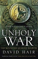 Unholy War: The Moontide Quartet Book 3 - The Moontide Quartet (Paperback)