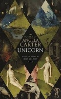 Unicorn: The poetry of Angela Carter (Hardback)