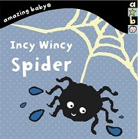 Incy Wincy Spider: Amazing Baby - Emma Dodd Series (Board book)