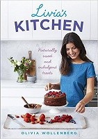 Livia's Kitchen: Naturally Sweet and Indulgent Treats (Hardback)