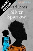 Silver Sparrow: Signed Exclusive Edition (Hardback)