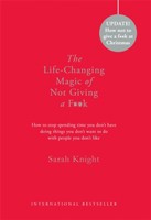 The Life-Changing Magic of Not Giving a F**k: Gift Edition - A No F*cks Given Guide (Hardback)