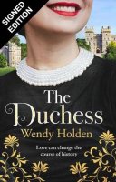 The Duchess: Signed Edition (Hardback)