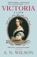 Victoria: A Life (Paperback)