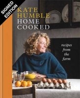 Home Cooked: Recipes from the Farm: Signed Edition (Hardback)