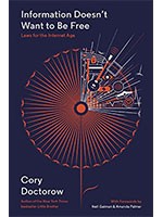 Information Doesn't Want to Be Free: Laws for the Internet Age (Hardback)
