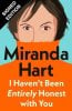 I Haven’t Been Entirely Honest With You By Miranda Hart | Waterstones