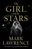 The Girl and the Stars - Book of the Ice Book 1 (Hardback)