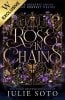 Rose in Chains: Exclusive Edition (Hardback)