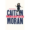 Moranifesto (Hardback)