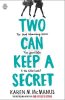 Two Can Keep a Secret (Paperback)