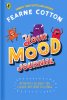 Your Mood Journal: feelings journal for kids by Sunday Times bestselling author Fearne Cotton (Hardback)