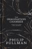 The Imagination Chamber - His Dark Materials (Hardback)