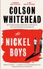 The Nickel Boys (Paperback)