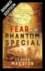 Fear on the Phantom Special - Railway Detective 17 (Hardback)
