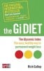 The Gi Diet (Now Fully Updated): The Glycemic Index; The Easy, Healthy Way to Permanent Weight Loss (Paperback)
