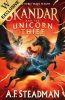 Skandar and the Unicorn Thief: Exclusive Edition (Hardback)