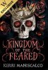 Kingdom of the Feared: Exclusive Edition (Hardback)