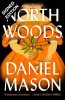 North Woods: Signed Edition (Hardback)