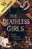 The Deathless Girls: Exclusive Edition (Paperback)