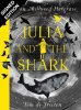 Julia and the Shark: Signed Exclusive Edition (Hardback)