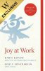 Joy at Work: Organizing Your Professional Life with Exclusive Sprayed Edges (Hardback)
