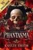 Phantasma: Exclusive Edition (Paperback)