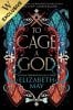 To Cage A God: Exclusive Edition - These Monstrous Gods 1 (Paperback)