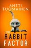 The Rabbit Factor - Rabbit Factor Trilogy 1 (Hardback)