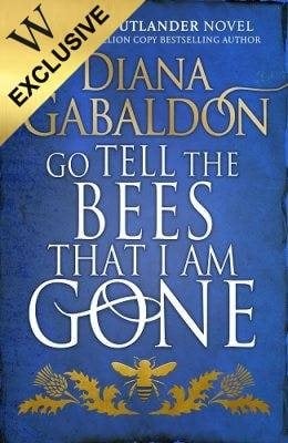 Go Tell the Bees That I Am Gone: Exclusive Edition - Outlander 9 (Hardback)