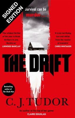 The Drift: Signed Edition (Hardback)