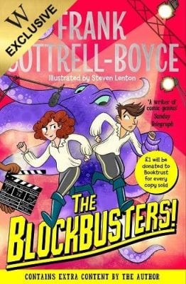 The Blockbusters! by Frank Cottrell Boyce, Steven Lenton | Waterstones