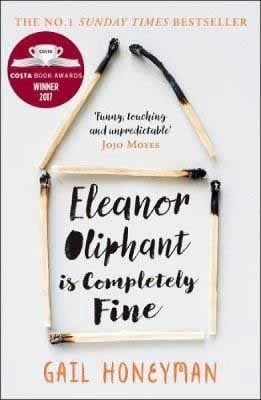 Eleanor Oliphant is Completely Fine by Gail Honeyman | Waterstones