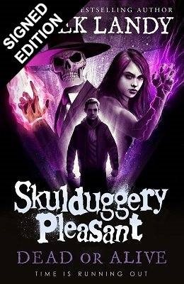 Dead or Alive: Signed Exclusive Bookplate Edition - Skulduggery Pleasant 14 (Hardback)