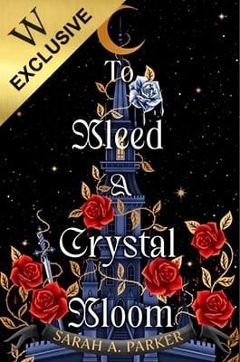 Cover of To Bleed a Crystal Bloom