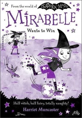 Mirabelle Wants to Win by Harriet Muncaster | Waterstones