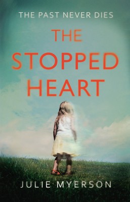 The Stopped Heart (Hardback)