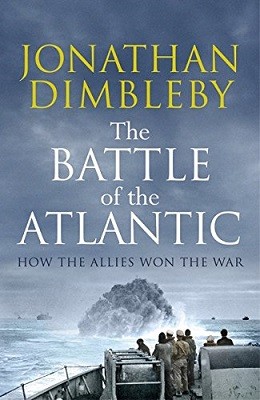 The Battle of the Atlantic: How the Allies Won the War (Hardback)