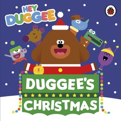 Hey Duggee: Duggee's Christmas - Hey Duggee (Board book)