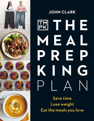 The Meal Prep King Plan: Save time. Lose weight. Eat the meals you love. The Sunday Times bestseller (Hardback)