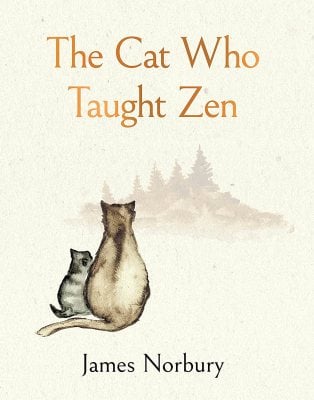 The Cat Who Taught Zen: The beautifully illustrated new tale from the bestselling author of Big Panda and Tiny Dragon (Hardback)