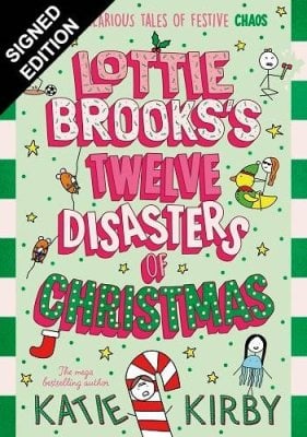 Lottie Brooks’s Twelve Disasters of Christmas: Signed Exclusive Edition - Lottie Brooks (Hardback)