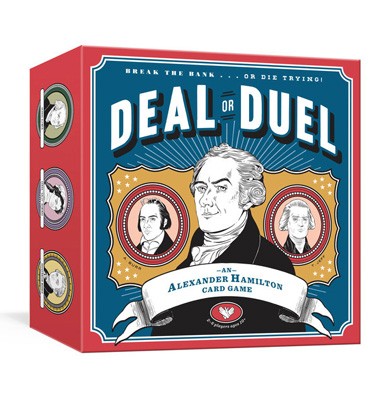 Deal or Duel Hamilton Game: An Alexander Hamilton Card Game