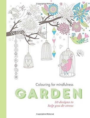 Garden: 50 designs to help you de-stress - Colouring for Mindfulness (Paperback)